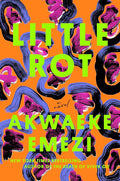 Little Rot: A Novel cover image