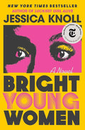 Bright Young Women: A Novel cover image