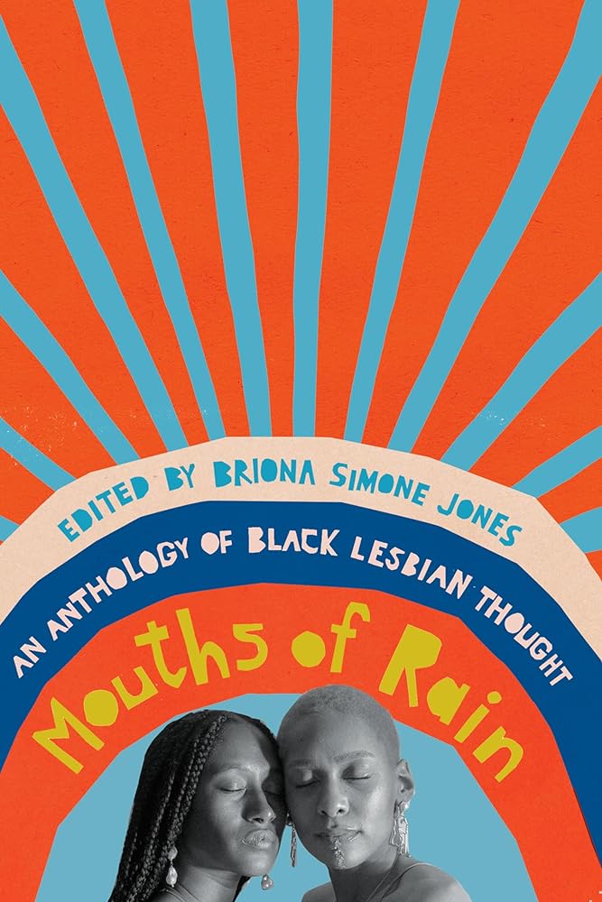 Mouths of Rain: An Anthology of Black Lesbian Thought cover image