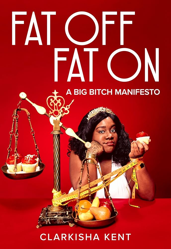 Fat Off, Fat On: A Big Bitch Manifesto cover image