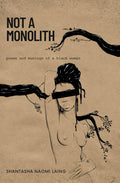 Not A Monolith: poems and musings of a black woman cover image