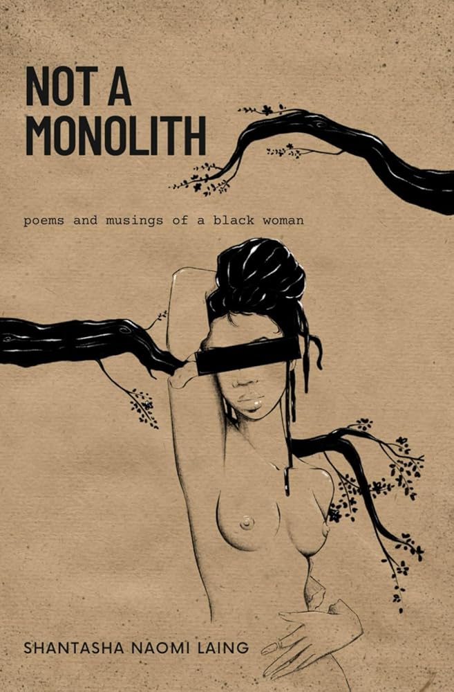 Not A Monolith: poems and musings of a black woman cover image